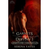 Garnets of Destiny 1 (Gemstone Chronicles 1)