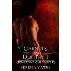 Garnets of Destiny 1 (Gemstone Chronicles 1)